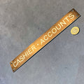 Cashier Accounts Brass Nameplate